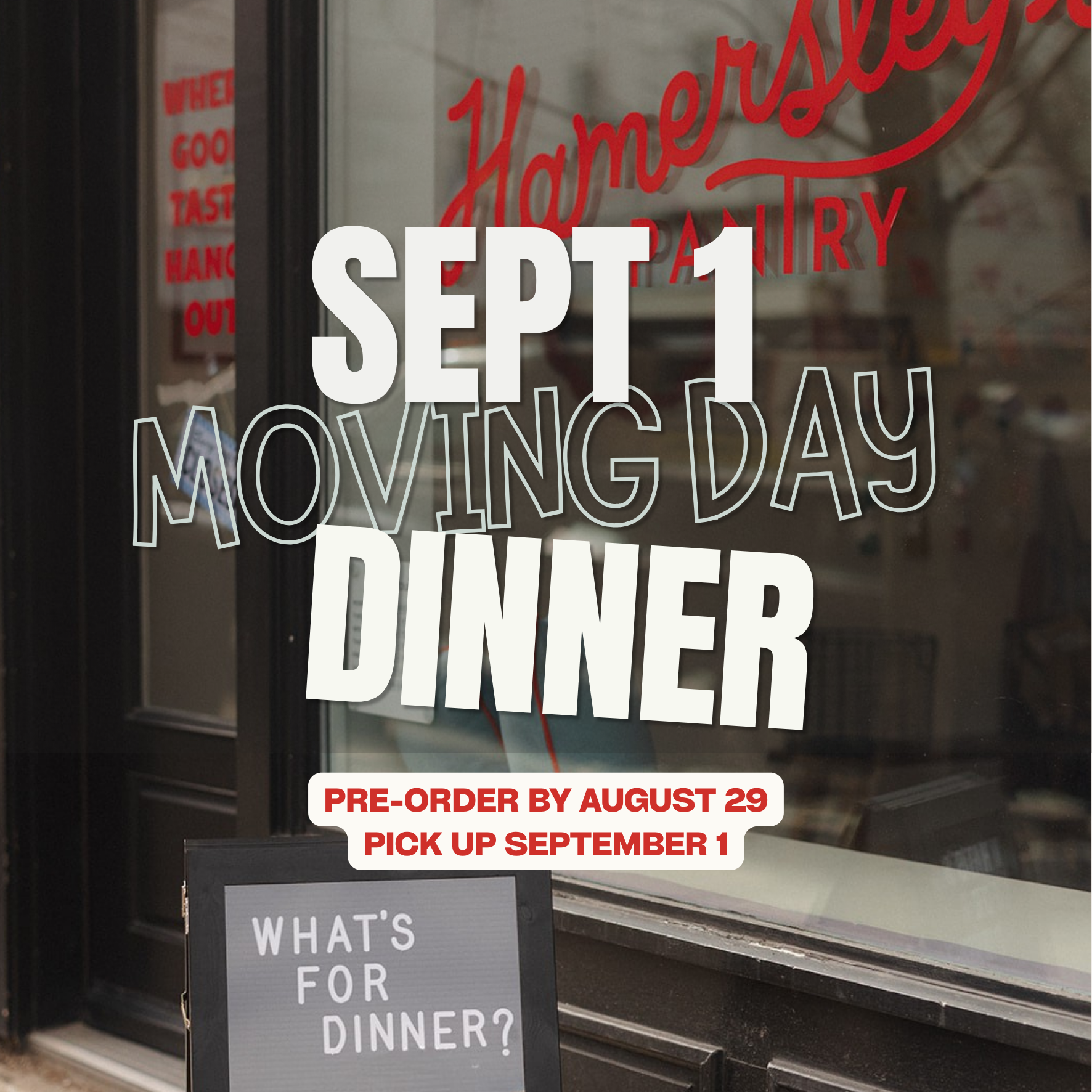 Sept 1 Moving Day Dinner